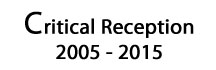 critical reception 2005-2015