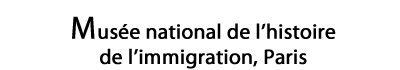 Musée national de l'histoire de l'immigration